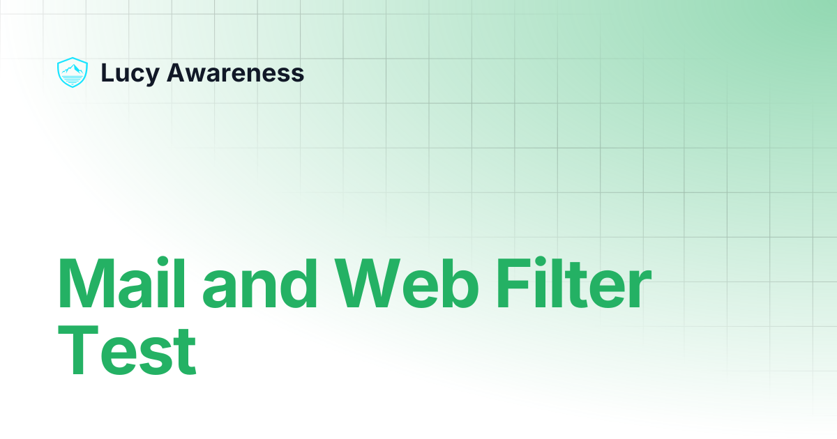 Mail and web filter test lucy awareness